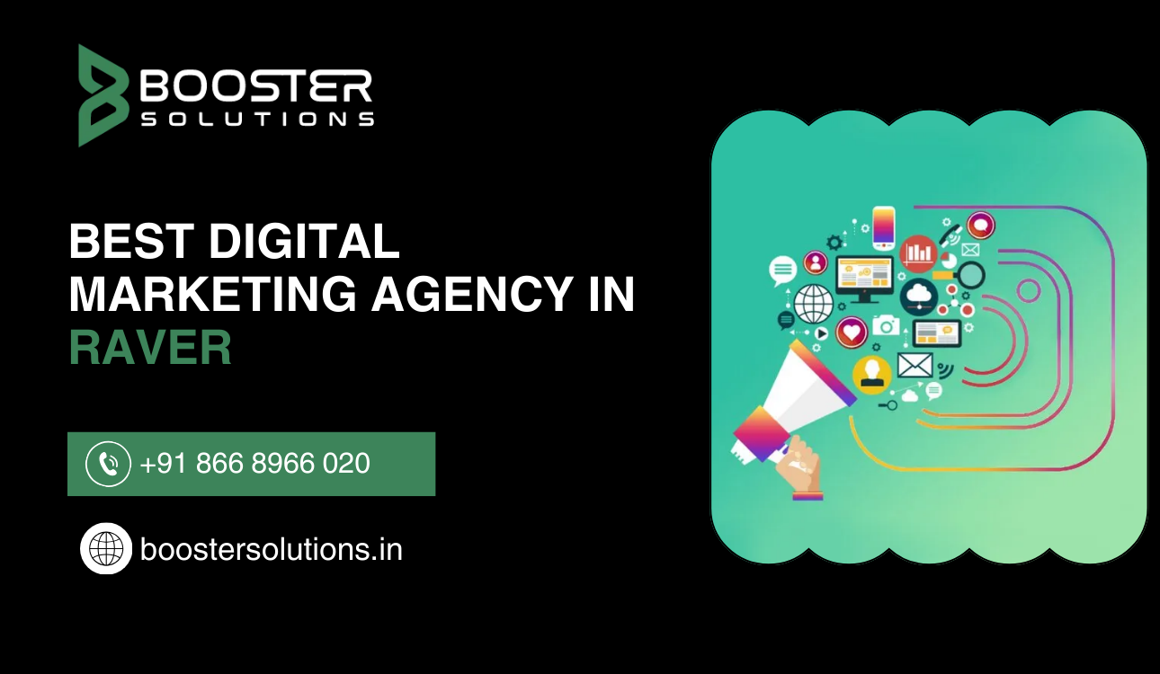 Best Digital Marketing Agency in Raver